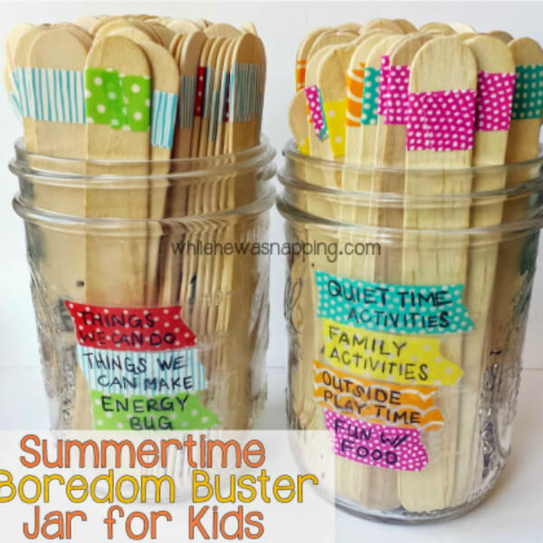 Creative Boredom Buster Jars Activity Idea For Kids Using Popsicle Sticks, Washi Tape, Empty Containers & Permanent Markers - Making Art with Ice Cream Sticks 