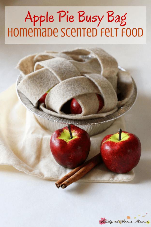 Felt Scented Apple Pie Food Gift Idea For Kids - Making Playthings for Children - Fantastic Gift Ideas