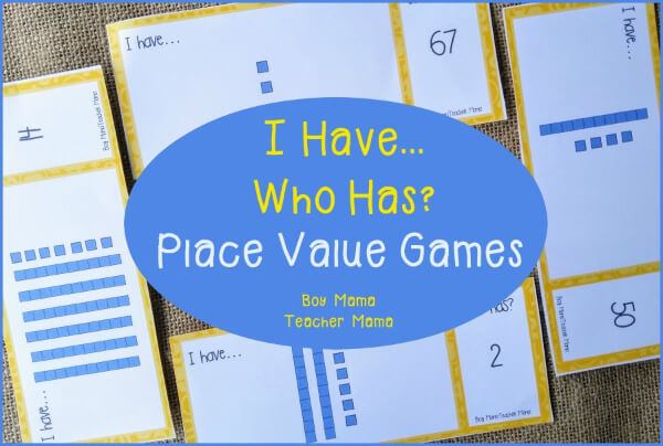 “I Have… Who Has…?”  -  Place Value Game Idea For Classroom - Make Place Value Fun with Mathematics Games
