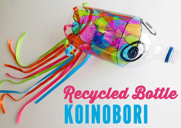 Koinobori Inspired DIY Wind Sock Art Project Using Plastic Bottle - Simple Ideas for Enhancing a Bottle with Paint