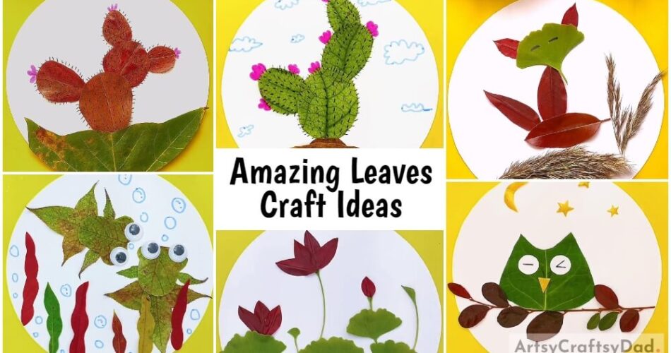 Amazing Leaves Craft Ideas For Kids