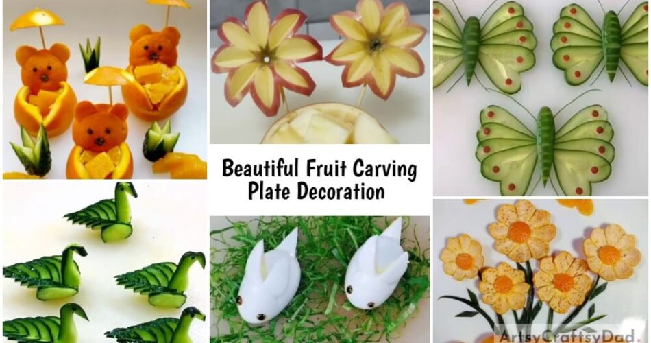 Beautiful Fruit Carving Plate Decoration Art Idea