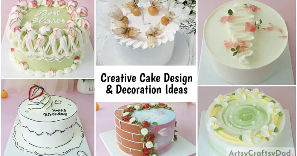 Creative Cake Design & Decoration Ideas