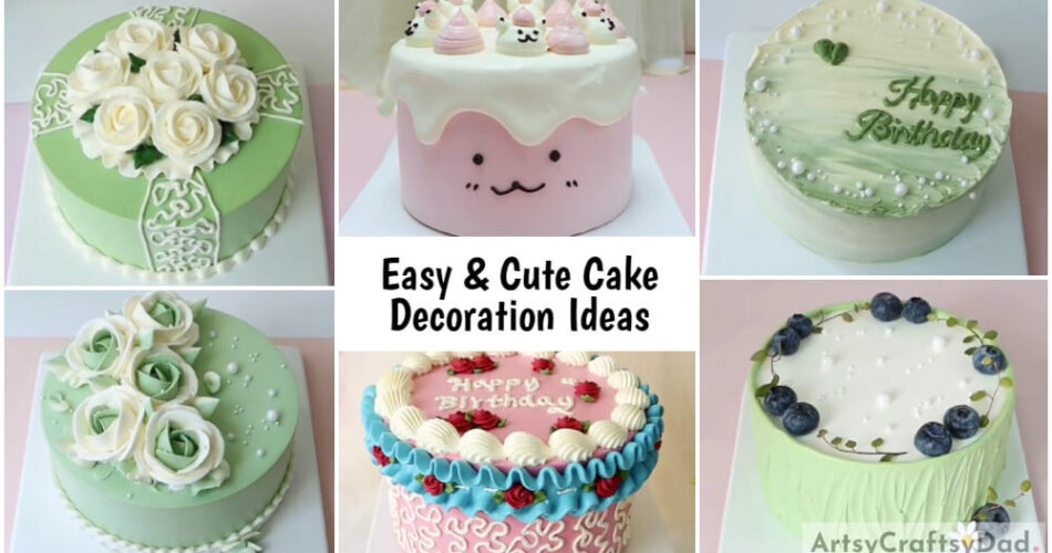 Easy & Cute Cake Decoration Ideas for Home Bakers