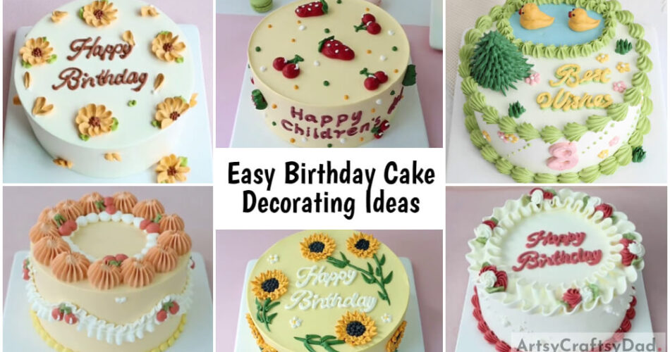 Easy Birthday Cake Decorating Ideas