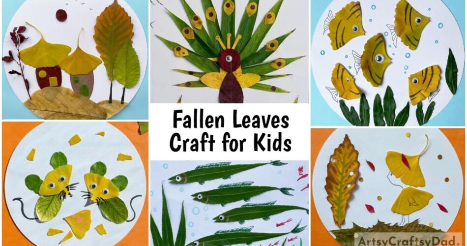 Creative Fallen Leaves Craft Ideas for Kids