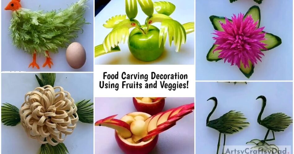 Food Carving Decoration Using Fruits and Veggies