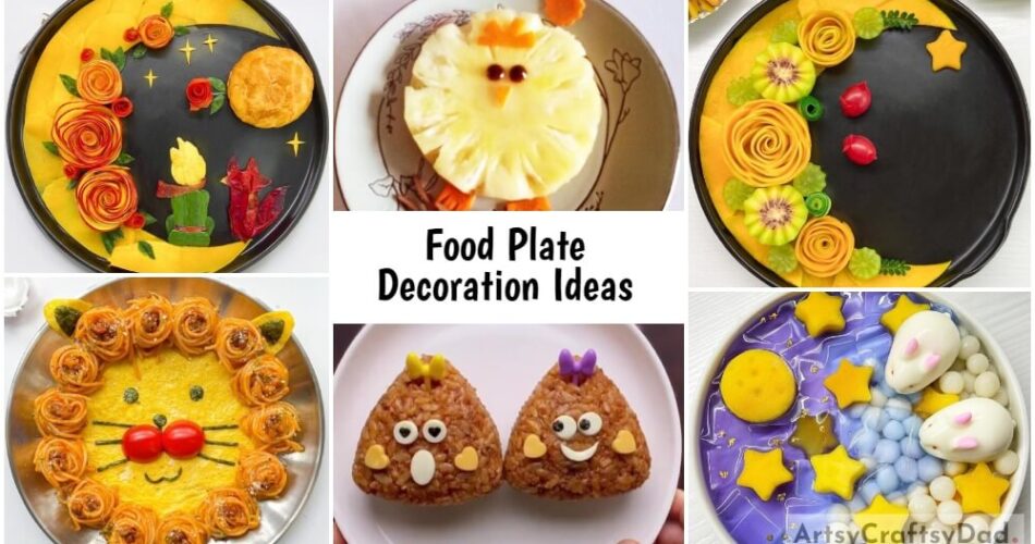 Food Plate Decoration Ideas To Make With Parents