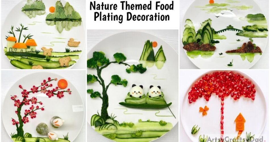 Nature Themed Food Plating Decoration Ideas