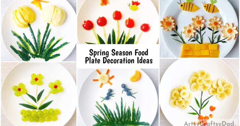 Spring Season Theme Food Plate Decoration Ideas