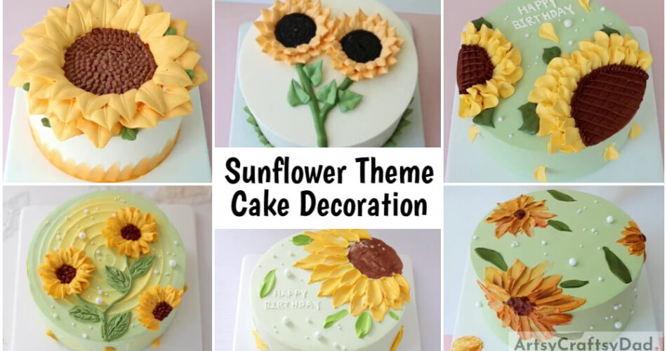 Sunflower Theme Cake Decoration Ideas