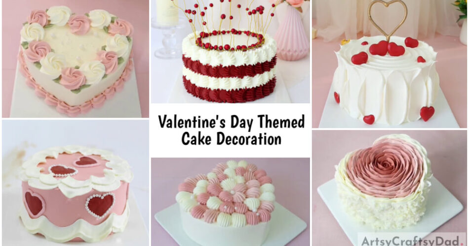Valentine's Day Themed Cake Decoration Ideas