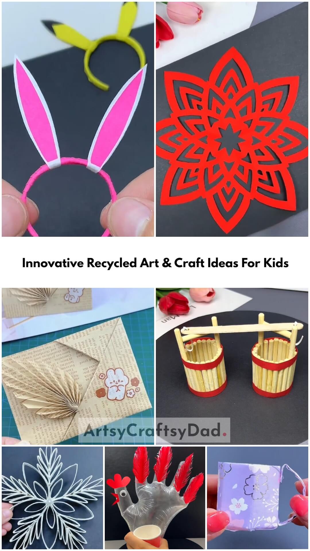 Innovative Recycled Art &amp; Craft Ideas For Kids