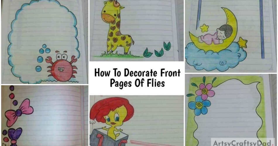 How To Decorate Front Pages Of Flies For School Projects