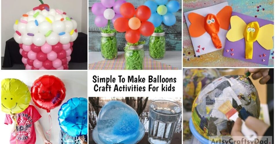 Simple To Make Balloons Craft Activities For kids