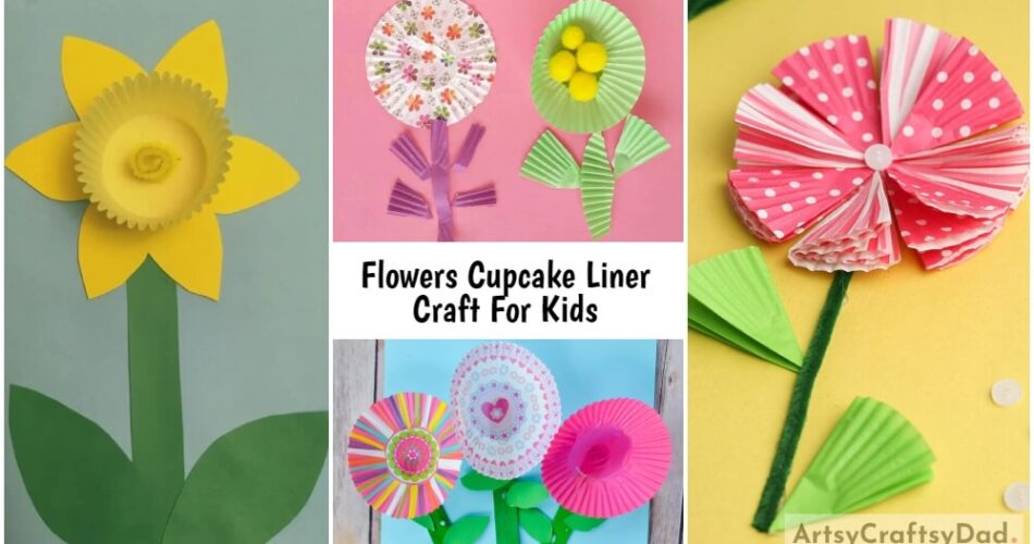 Simple To Make Flowers Cupcake Liner Craft For Kids