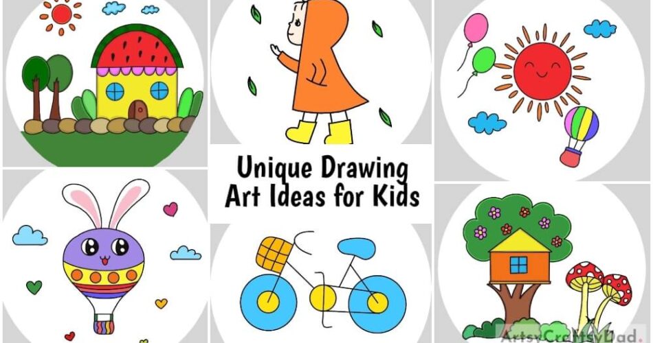 Creative & Unique Drawing Art Ideas for Kids