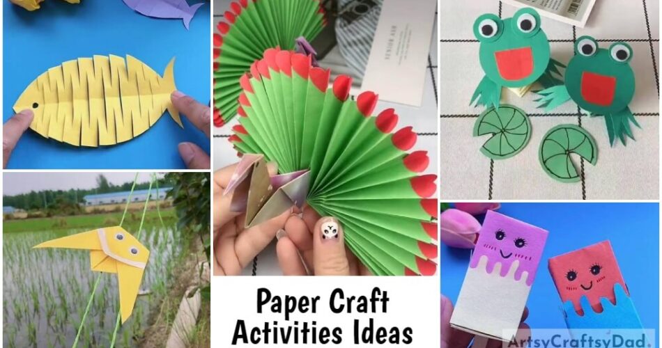 Easy Paper Craft Activities Ideas for Kids