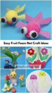 Easy Fruit Foam Net Craft Ideas for kids