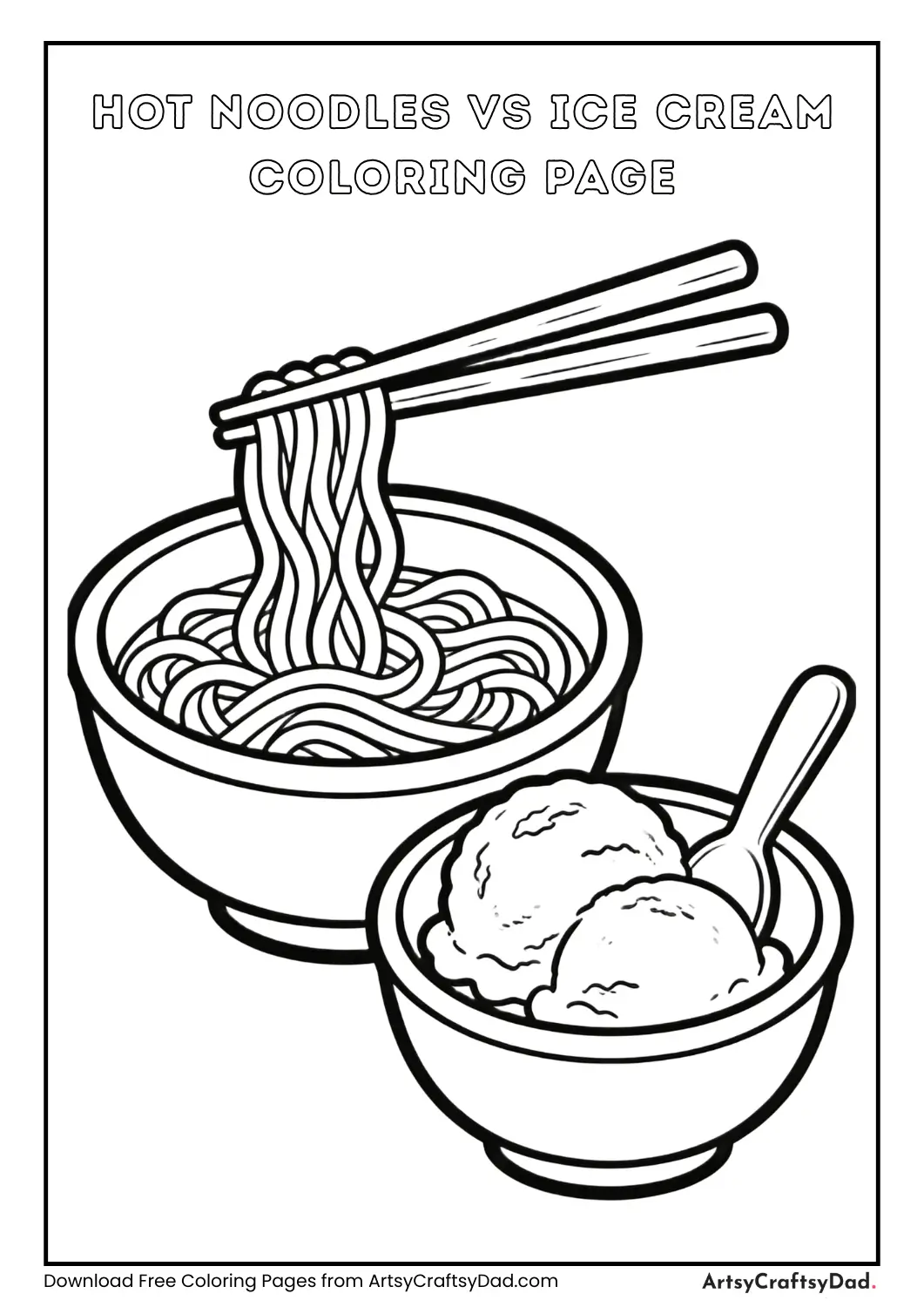 Bowl of hot noodles versus bowl of ice cream
