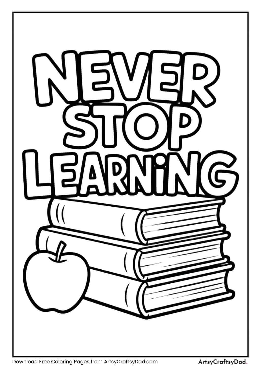 Never Stop Learning motivational coloring page