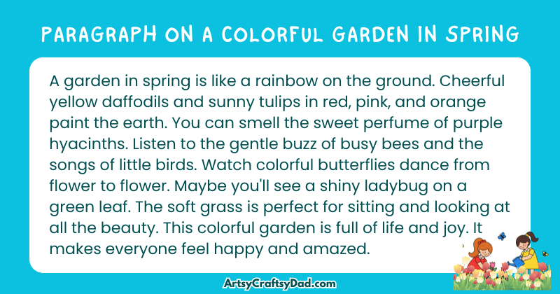 Long Paragraph on 'A Colorful Garden in Spring' - 100 Words for Grades 3 to 4