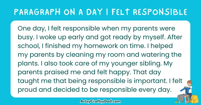 Essay & Paragraph on A day I Felt Responsible for Grades 4 to 10