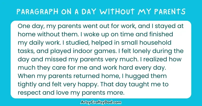Long Paragraph on 'A Day Without My Parents' - 100 Words for Grade 4