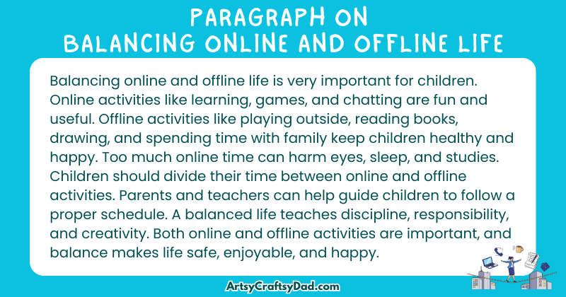 Long Paragraph on 'Balancing Online and Offline Life' - 100 Words for Grade 5