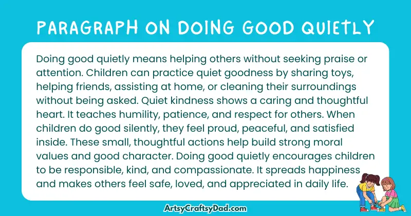 Essay & Paragraph on Doing Good Quietly for Grades 3 to 10