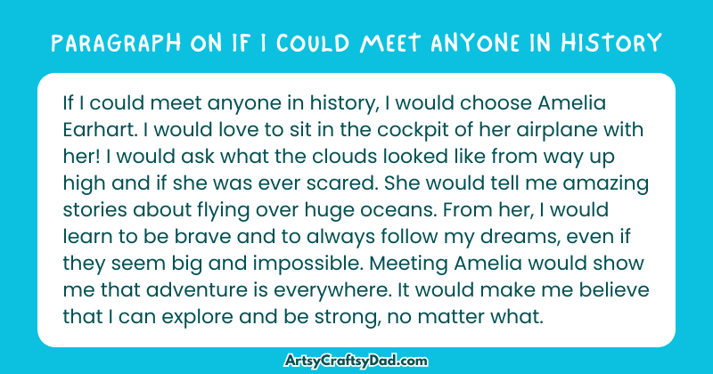 Essay & Paragraph on If I Could Meet Anyone in History for Grades 3 to 10
