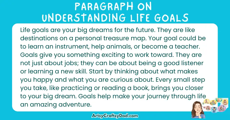 Long Paragraph on 'Understanding Life Goals' - 100 Words for Grade 4