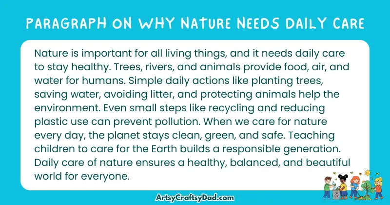 Essay & Paragraph on Why Nature Needs Daily Care for Grades 2 to 10