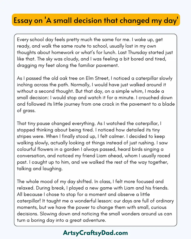 'A Small Decision that Changed My Day' - 300 Words Essay for Grades 8 to 10 Students