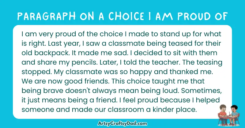 Essay & Paragraph on A Choice I Am Proud Of for Grades 3 to 10 Students