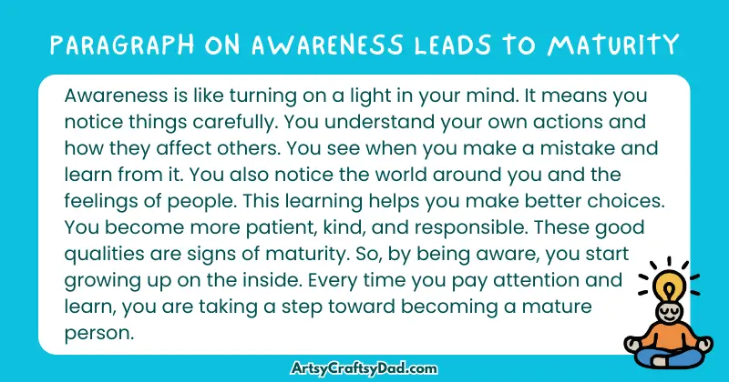 Essay & Paragraph on Awareness Leads to Maturity for Grades 3 to 10