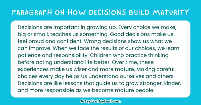 Long Paragraph on 'How Decisions Build Maturity' - 100 Words for Grades 3 to 4