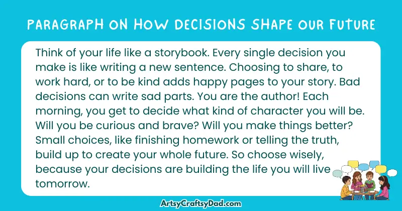Essay & Paragraph on How Decisions Shape Our Future for Grades 3 to 10