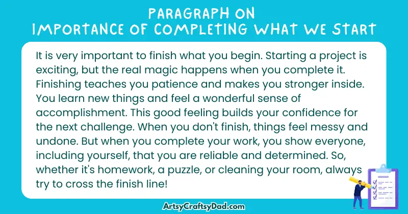 Essay & Paragraph on Importance of Completing What we Start for Grades 3 to 10