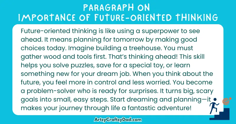 Essay & Paragraph on Importance of Future-Oriented Thinking for Grades 3 to 10 Students