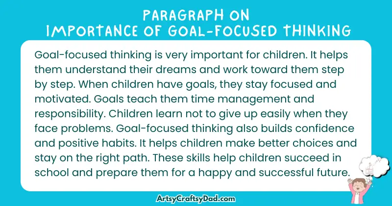 Long Paragraph on 'Importance of Goal-Focused Thinking'- 100 Words for Grade 5