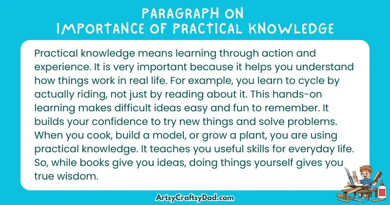 Essay & Paragraph on Importance of Practical Knowledge for Grades 2 to 10