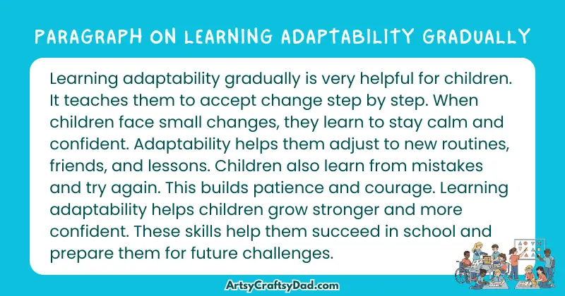 Essay & Paragraph on Learning Adaptability Gradually for Grades 4 to 10