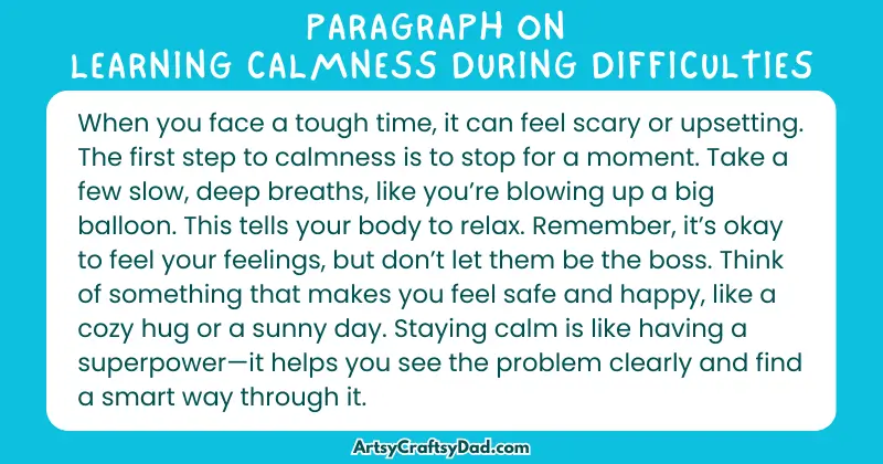 Essay & Paragraph on Learning Calmness During Difficulties for Grades 3 to 10