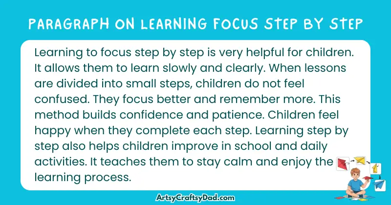 Long Paragraph on 'Learning Focus Step by Step'- 100 Words for Grade 5
