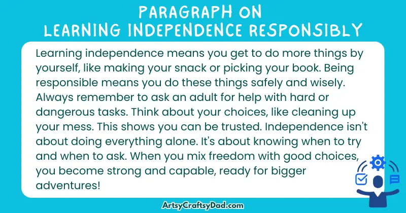 Essay & Paragraph on Learning Independence Responsibly for Grades 2 to 10 Students