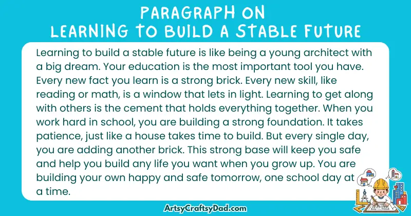 Essay & Paragraph on Learning to Build a Stable Future for Grades 3 to 10 Students
