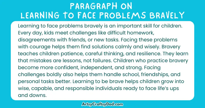 Essay & Paragraph on Learning to Face Problems Bravely for Grades 4 to 10