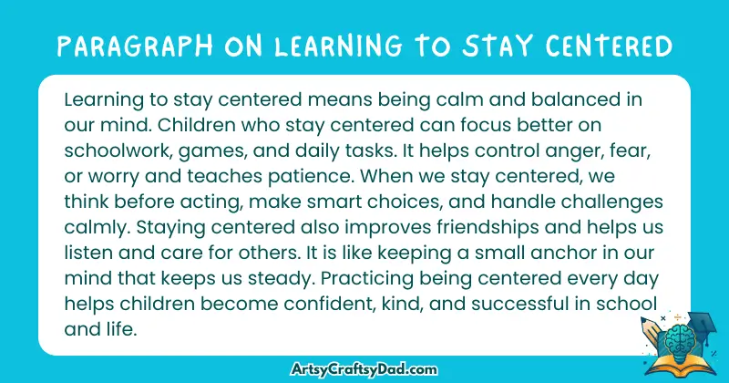 Essay & Paragraph on Learning to Stay Centered for Grades 3 to 8