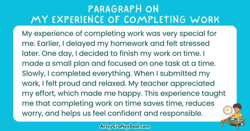 Essay & Paragraph on My Experience of Completing Work on Time for Grades 2 to 8